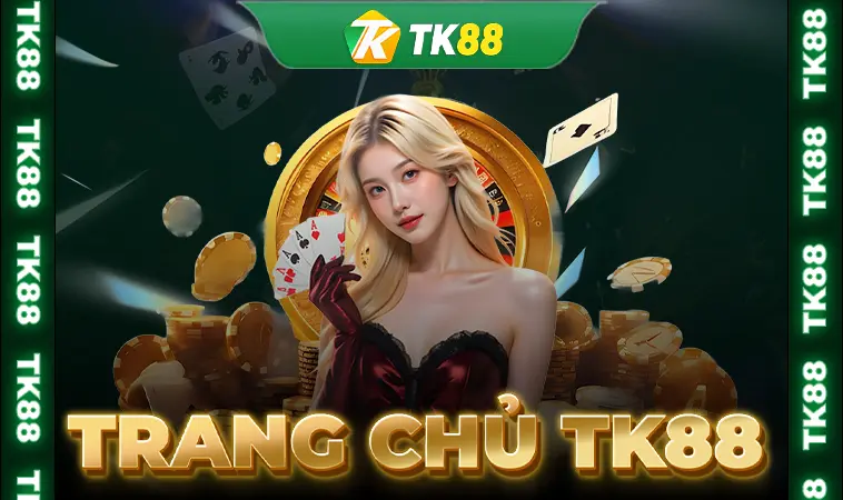 Trang chủ 30 TK88 - Trang Chủ TK 88 - Trang Cá Cược Dành Cho Dân Chơi Việt Nam 2025