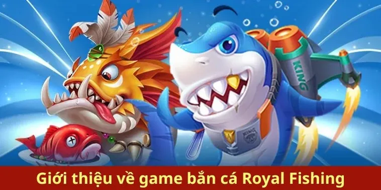 Cách Chơi Bắn Cá Royal Fishing Tại TK88 Hiệu Quả Chiến Thắng 2 Cách Chơi Bắn Cá Royal Fishing Tại TK88 Hiệu Quả Chiến Thắng